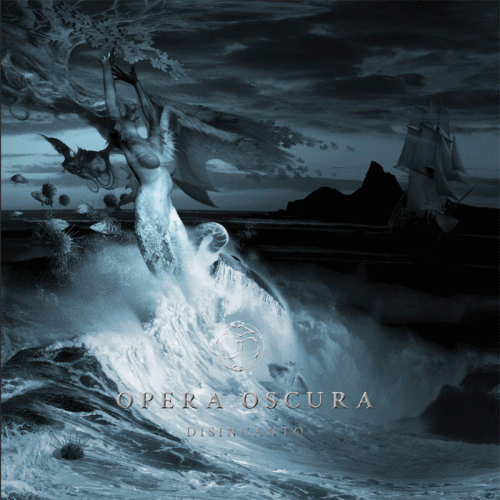 Opera Oscura : Disincanto